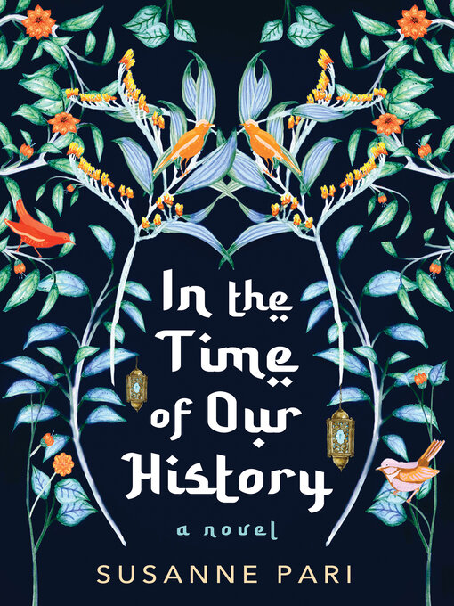 Title details for In the Time of Our History by Susanne Pari - Available